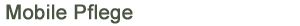 Mobile Pflege
